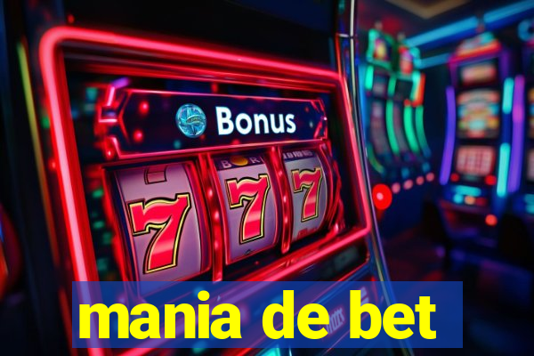 mania de bet